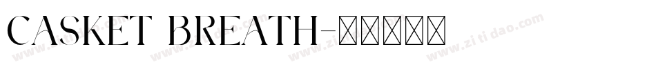 Casket Breath字体转换